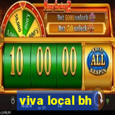 viva local bh